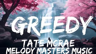 Tate McRae  greedy Lyrics  25mins  Feeling your music [upl. by Palmer]