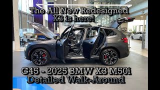 The G45 is here AllNew 2025 BMW X3 M50i Full Detailed WalkAround BMW Toronto Samir Umer SUmer416 [upl. by Anaugahs21]