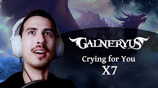 Crying for You  GALNERYUS REACT X7 [upl. by Inavihs]