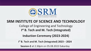 SRM Institute of Science amp Technology  College of Engineering and Technology Induction Ceremony 02 [upl. by Maziar]