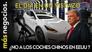 CLAVES DEL DÍA Trump quiere prohibir los coches chinos el IPC decepciona y el petróleo disparado [upl. by Helsell558]