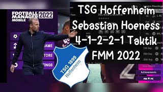 Hoffenheim Sebastian Hoeness 41221 Taktik FMM 2022 [upl. by Rosalind]