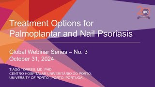 Treatment Options for Palmoplantar and Nail Psoriasis  Tiago Torres MD PhD  Portugal [upl. by Asle]