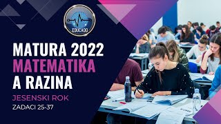 Matura 2022  Matematika A razina 2dio jesenski rok [upl. by Gamber846]