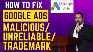 How to Fix Google Ads Policy Violation  Malicious Software  Unreliable Claims  Trademark Scam [upl. by Perri362]