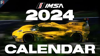 IMSA 2024 Calendar REVEALED [upl. by Gaelan]