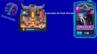 4 partidas de Clash Royale [upl. by Leggett]