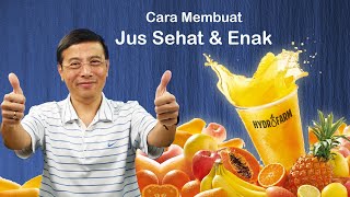 Membuat Jus yang benar agar Nutrisi Terjaga [upl. by Eirrej]