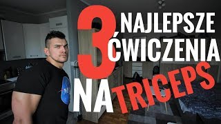 3 NAJLEPSZE ĆWICZENIA NA TRICEPS [upl. by Meggs]