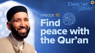 Quran The Best Dhikr of all  Ep 10  Deeper into Dhikr with Dr Omar Suleiman [upl. by Sande]