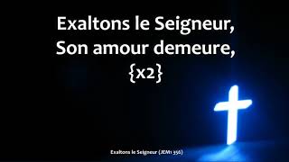 Exaltons le Seigneur  JEM1 356 [upl. by Rome228]