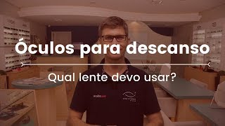 Óculos para Descanso  Você sabe o que é [upl. by Yssep]