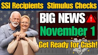 🚨 Big News SSI Recipients Get Stimulus Checks on Nov 1 2024 Get Ready for Cash [upl. by Lottie]