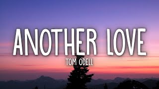 Tom Odell  Another Love Lyrics [upl. by Philemol]