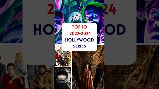 Top 10 Best 20222024 Hollywood Series  Best Hollywood Series youtubeshorts ytshorts youtube [upl. by Garnett493]