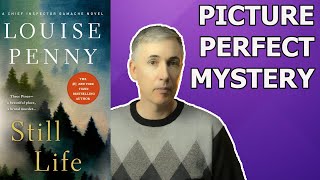 FIVE STARS Louise Penny  Still Life Armand Gamache  Book Review [upl. by Nakhsa]