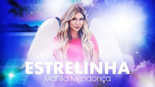 Marília Mendonça  Estrelinha Solo [upl. by Meredi]