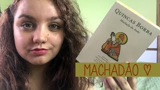 Resenha 43 Quincas Borba de Machado de Assis  Machado é sempre bom [upl. by Eeladnerb]