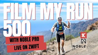 Film My Run 500 with Noble Pro  Zwift Run Channel [upl. by Oznofla]