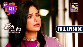 Bade Achhe Lagte Hain 2  Special Ceremony  Ep 131  Full Episode  28 February 2022 [upl. by Rugen294]