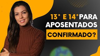 13º e 14º para Aposentados O Que Está Confirmado [upl. by Petras]