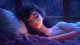 Healing Sleep Music  Quiet Your Mind Sleep Deeply and Restore Energy  Perfect for Your Night 58 [upl. by Zigmund]