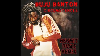 Buju Banton  Circumstances​​Hermit dubz remix STEPPERS DUB FREE DOWNLOAD [upl. by Blancha]