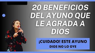 20 BENEFICIOS DEL AYUNO QUE LE AGRADA A DIOS [upl. by Rayle767]