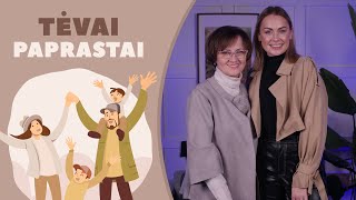 TĖVAI PAPRASTAI 71  Su Simona Naine apie „Mokinukes“ [upl. by Vig]