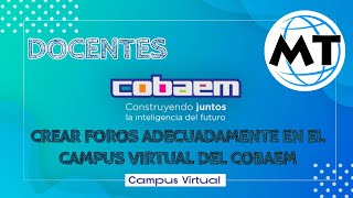 Crea foros adecuadamente en el Campus Virtual COBAEM CVC  Foros Parte 1 [upl. by Jessalyn55]