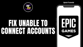 How To Fix Unable To Connect Accounts In Epic Game [upl. by Felisha]