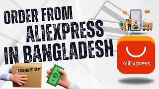 How to Order from AliExpress in Bangladesh Cash On Delivery [upl. by Arvell]