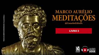 Meditações  Marco Aurélio Livro 2 Audiobook [upl. by Caraviello]