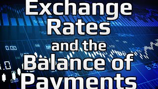 Forex Markets  Exchange Rates amp the Balance of Payments 14  Principles of Macroeconomics [upl. by Merp]