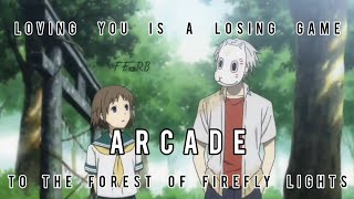 Arcade  To The Forest Of Firefly Lights AMV Hotarubi no Mori e  Duncan Laurance [upl. by Ariay31]