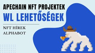 Apechain NFT projektek WL lehetőségekOrdinals NFTk NFTÉR újdonságok NFT hírek [upl. by Alyse]