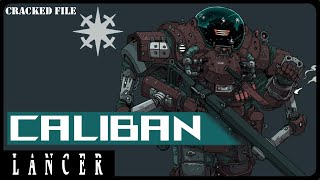 Why the Caliban is Awesome in Lancer Rpg [upl. by Hanad317]