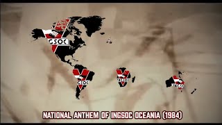 National Anthem of INGSOC Oceania 1984 [upl. by Odlareg427]