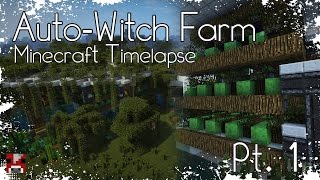 Minecraft Timelapse  AUTO WITCH FARM  Pt1  WORLD DOWNLOAD [upl. by Nnyleahs889]