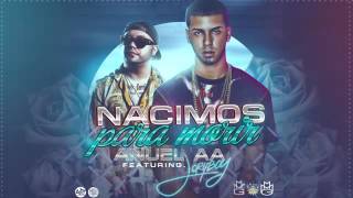 Anuel AA Ft Jory Boy  Nacimos Pa Morir Letra en descripcion [upl. by Ellynn]