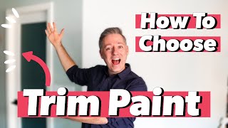 What Color Should You Paint Your Trim  3 Ways To Select Paint for Your Trim vs Your Walls [upl. by Assenav258]