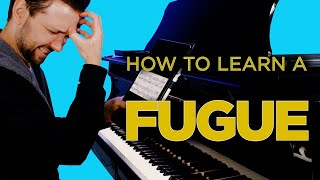 How to FINALLY Memorize that Damn Fugue  Pro Learning Strategies [upl. by Adnema]