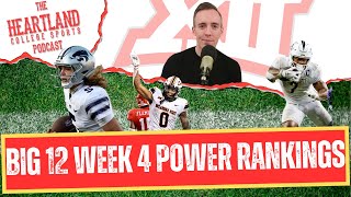 Big 12 Football Week 4 Power Rankings Another NEW No 1 [upl. by Acsot]