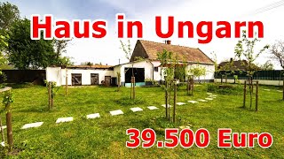 GÜNSTIGES HAUS IN UNGARN 39500 EURO [upl. by Isnyl]