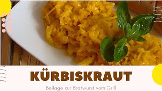 Kürbiskraut  Beilage zur Bratwurst  Kürbiskraut Beilage  Grillrezept [upl. by Guyon]