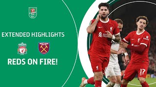 ⭐️ FIVE STAR REDS  Liverpool v West Ham United Carabao Cup Quarter Final extended highlights [upl. by Haroldson]