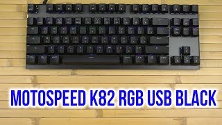 Распаковка MOTOSPEED K82 RGB USB Black [upl. by Martguerita863]