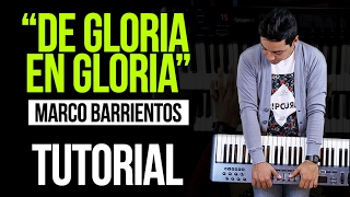 quotDE GLORIA EN GLORIAquot Marco Barrientos  ACORDES  TUTORIAL [upl. by Boyden]