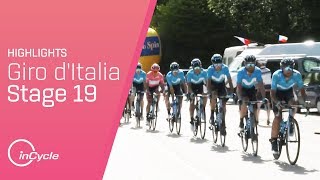 Giro d’Italia 2019  Stage 19 Highlights  inCycle [upl. by Placido708]