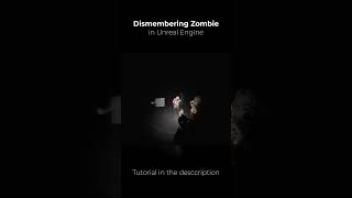 Dismembering Zombies in unrealengine gamedev [upl. by Gorrono674]